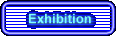 Exhibition